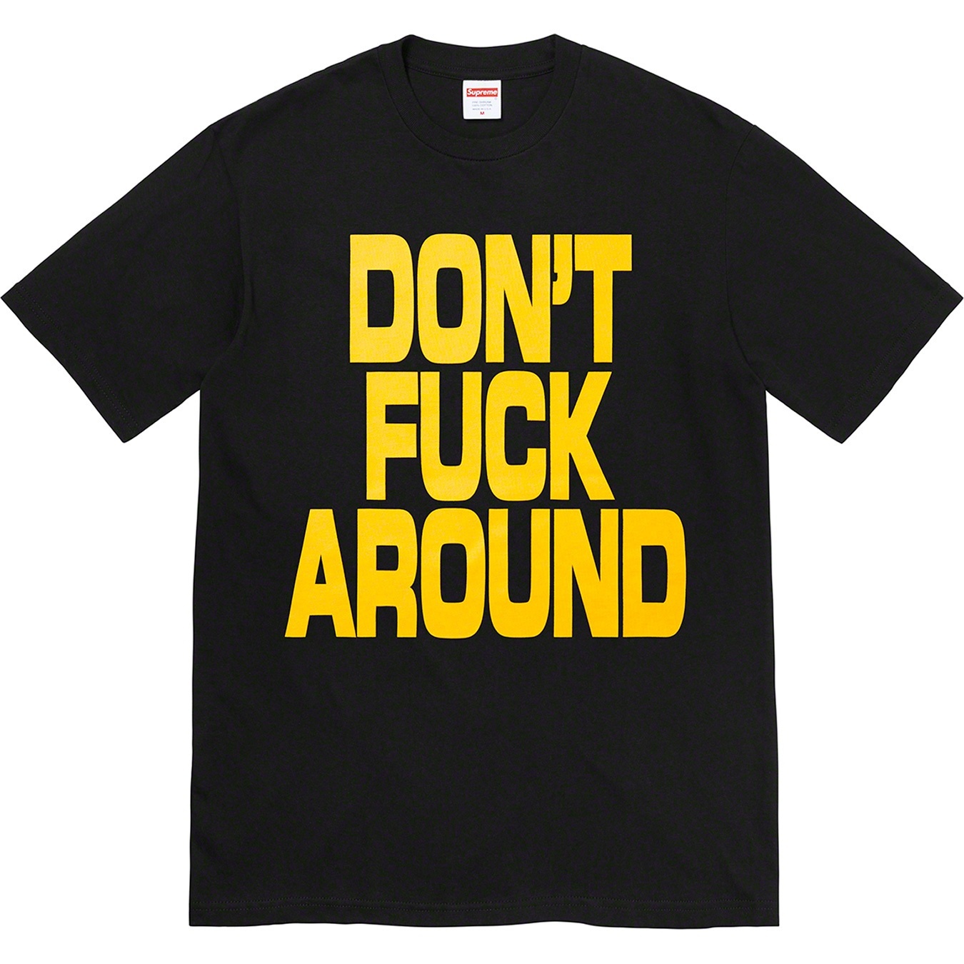 Don’t Fuck Around Tee view 8